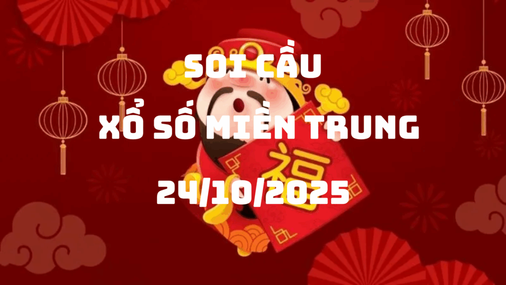 Soi cầu Rồng Bạch Kim 888 xổ số Miền Trung ngày 24/10/2025